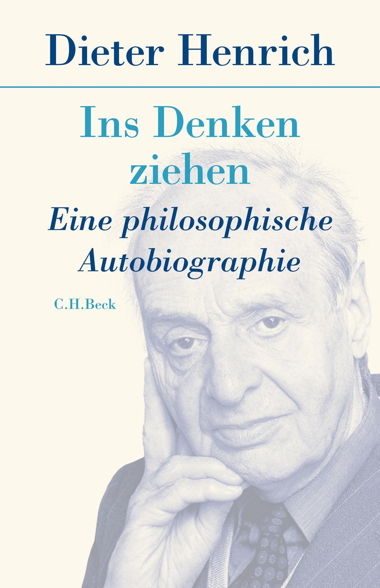 Ins Denken ziehen: Eine philosophische Autobiographie