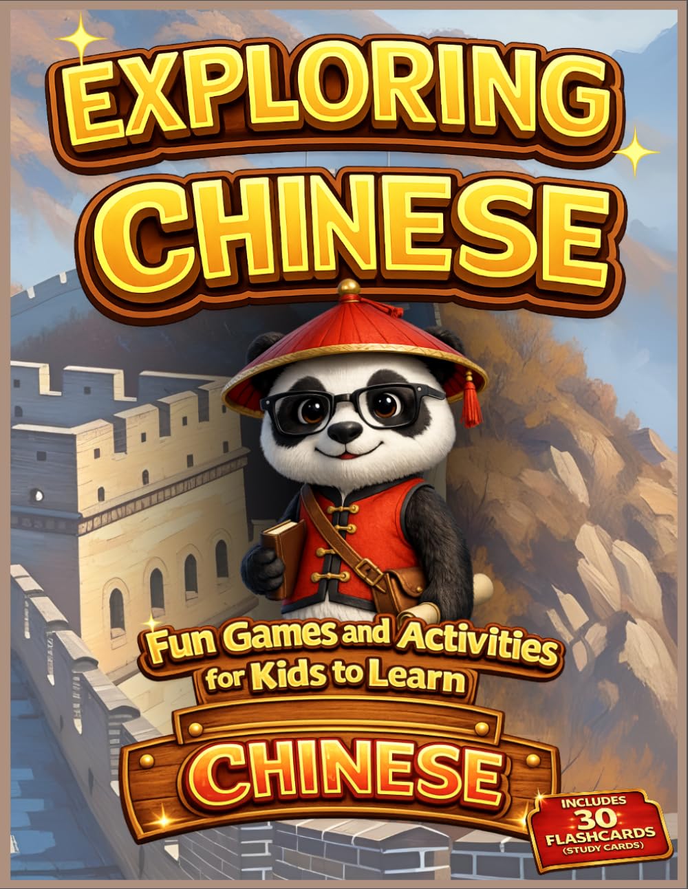 Exploring Chinese: Fun Games and Activities for Kids to Learn Chinese (Books to Learn Mandarin Chinese)