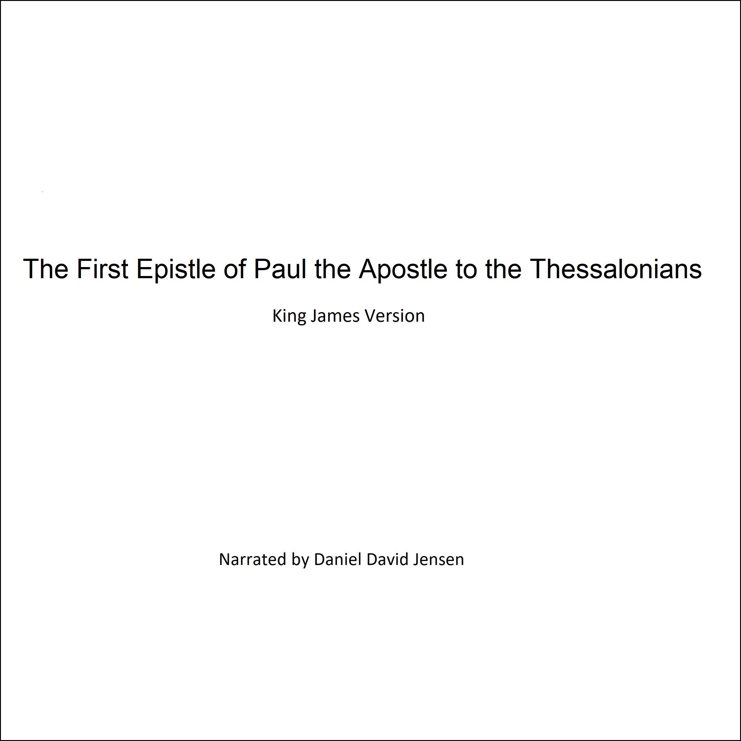 The First Epistle of Paul the Apostle to the Thessalonians