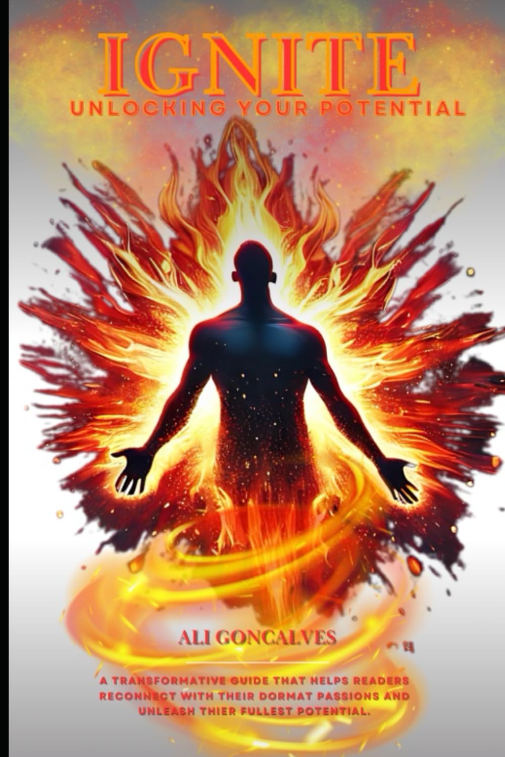 IGNITE: Unlocking Your Inner Potential