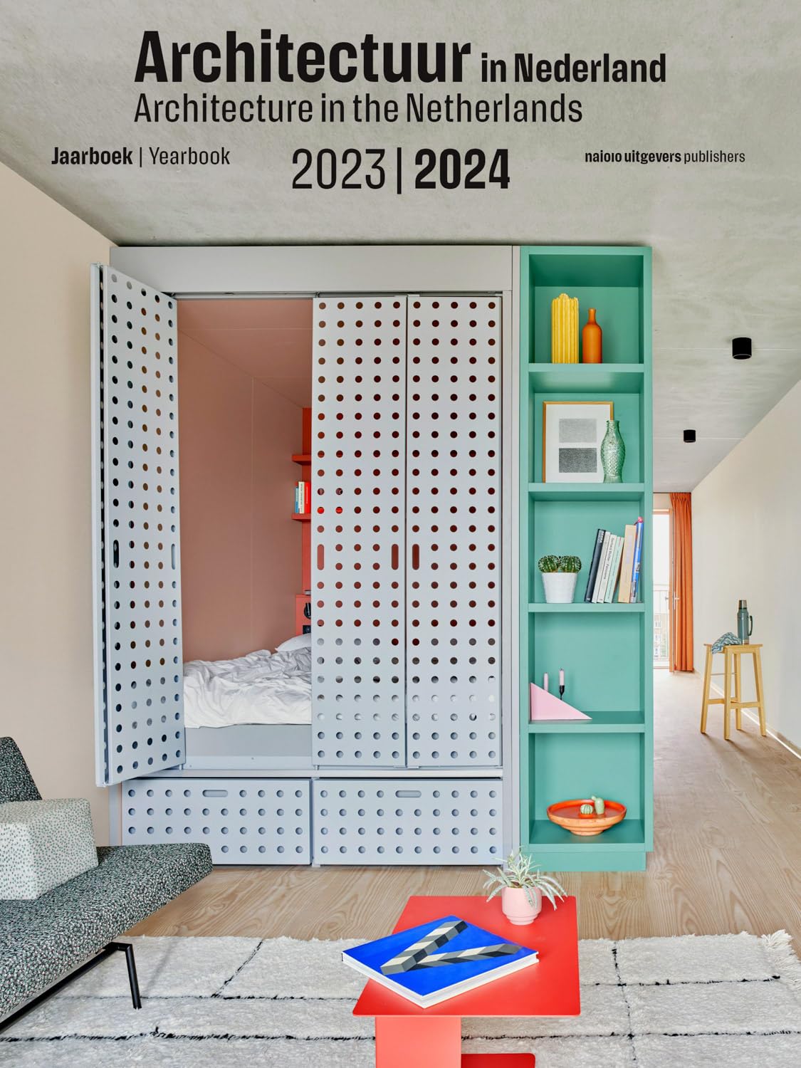 Architecture in the Netherlands Yearbook 2023 - 2024 (Architectuur in Nederland, 37)