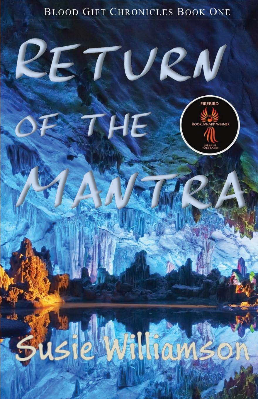 Return of the Mantra: 1 (The Blood Gift Chronicles)