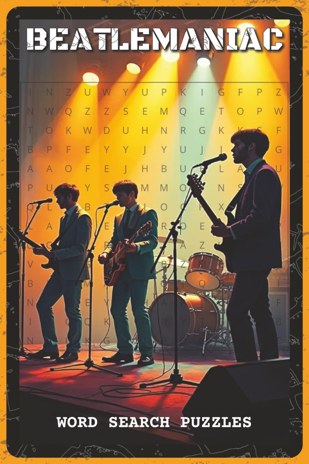 Beatlemaniac Word Search Puzzles: Word Search Puzzles with Easy to Read about Songs, Albums, and Iconic Moments | 6x9 inches, 110 pages | 55 Puzzles — ... Fans, Music Lovers, and Nostalgia Seekers