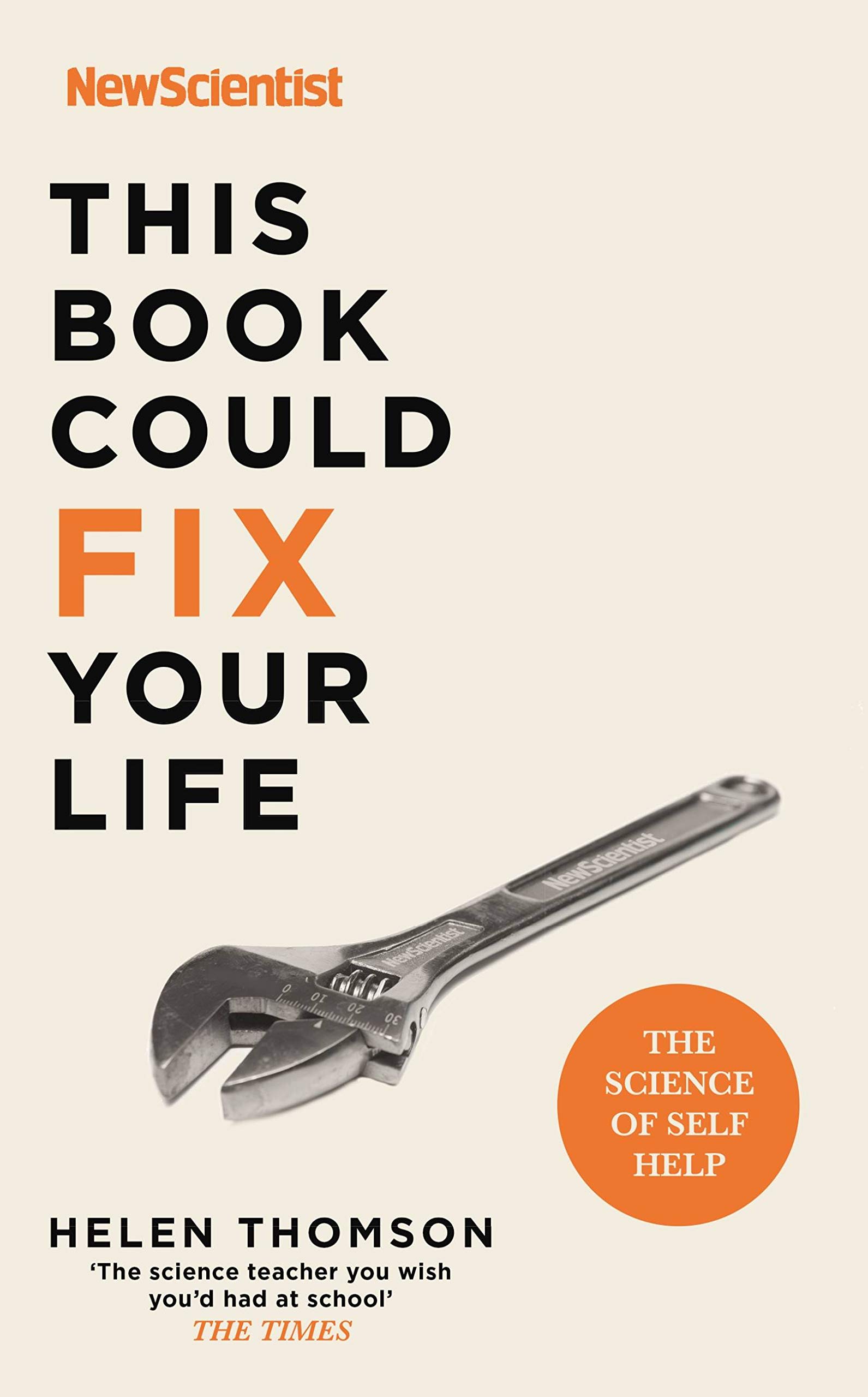 This Book Could Fix Your Life: The Science of Self Help-New Scie