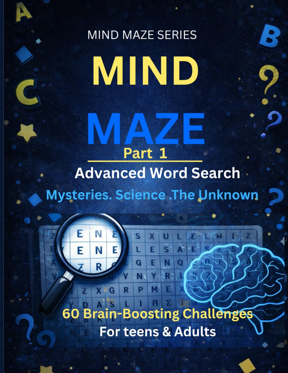 MIND MAZE – Part 1: Hidden Mysteries: Advanced Word Search & Brain Challenges for Teens & Adults
