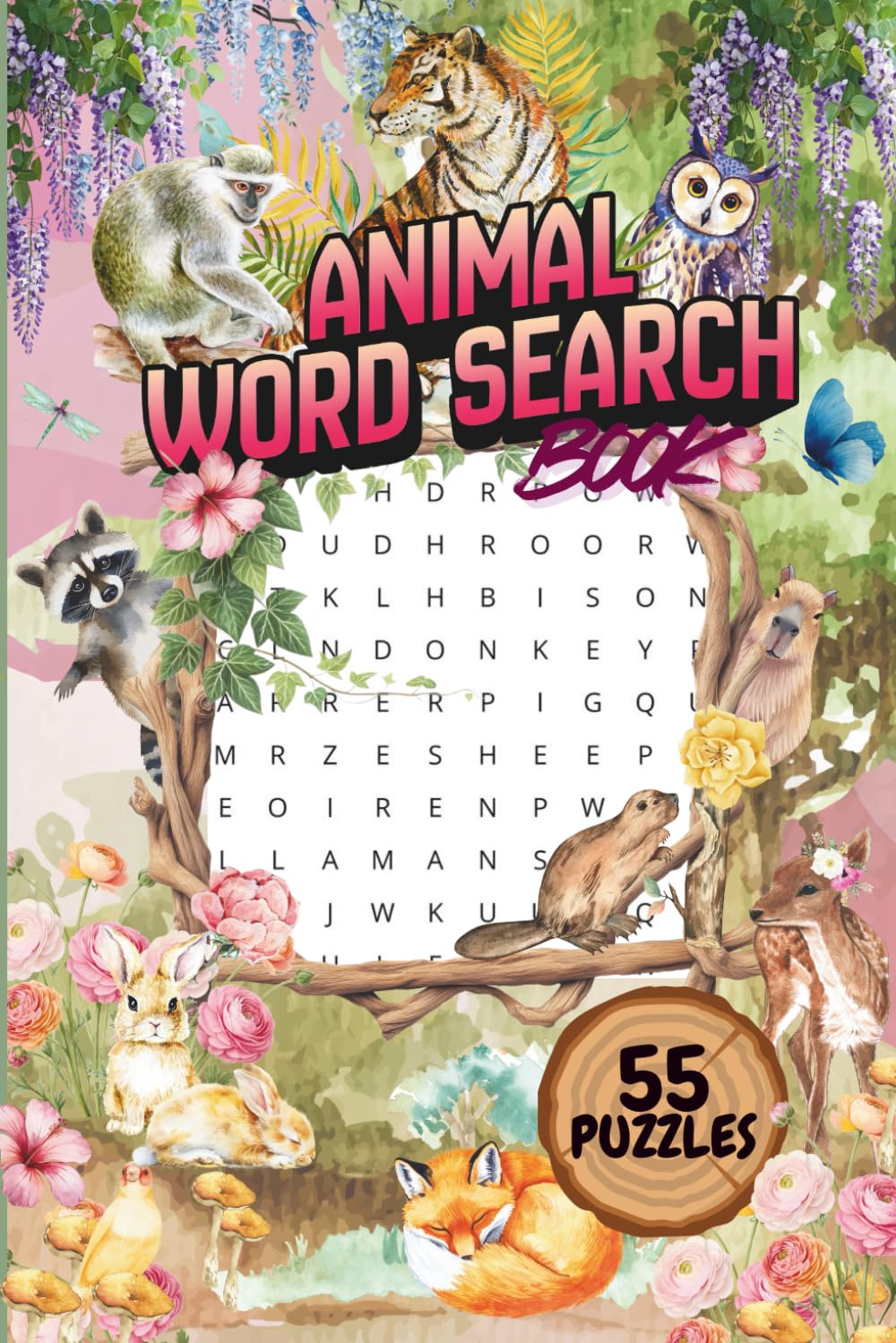 ANIMAL WORD SEARCH BOOK| 55 PUZZLES, 110 PAGES| LARGE PRINT| BEAUTIFUL DETAILED FRONT AND BACK COVER: 6x9" THEMED PUZZLE BOOK: PERFECT GIFT FOR ANIMAL ... Kids and Seniors (MINDFUL ESCAPE COLLECTION)
