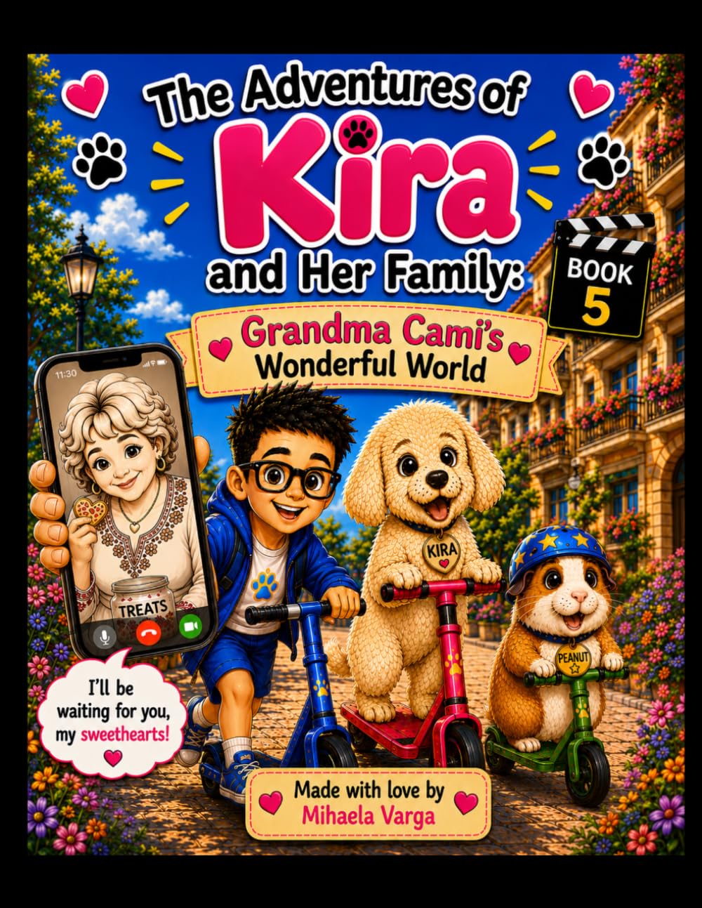 The Adventures of Kira and Her Family: Grandma Cami's Wonderful World