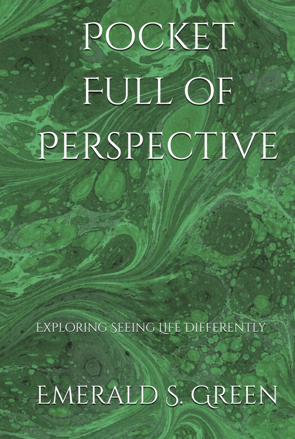 Pocket Full of Perspective: Exploring Seeing Life Differently