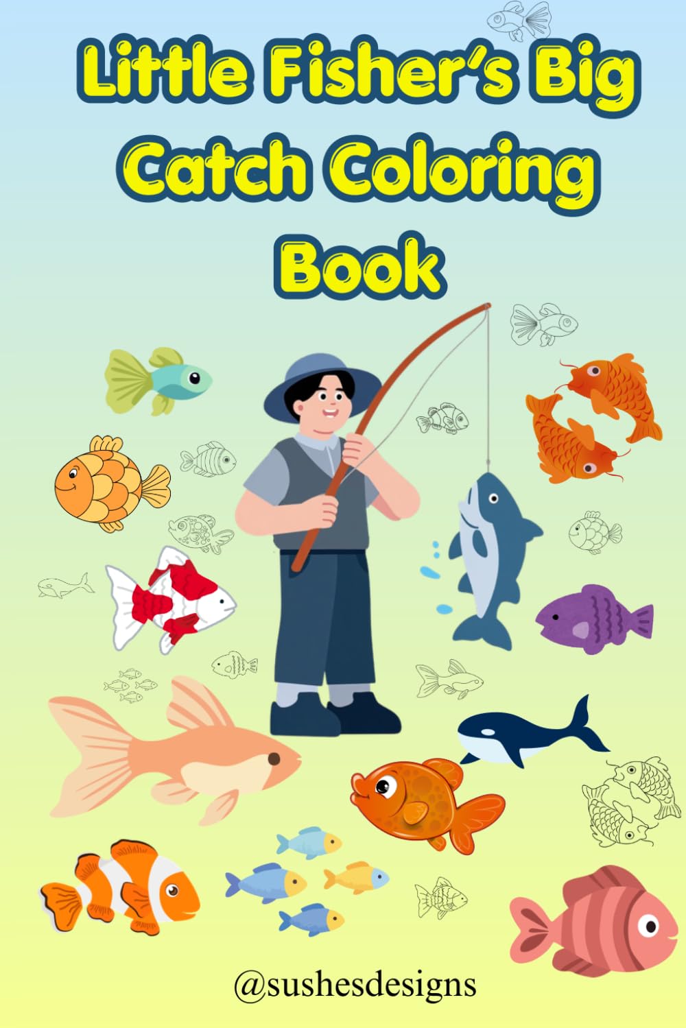 Little Fisher’s Big Catch Coloring Book