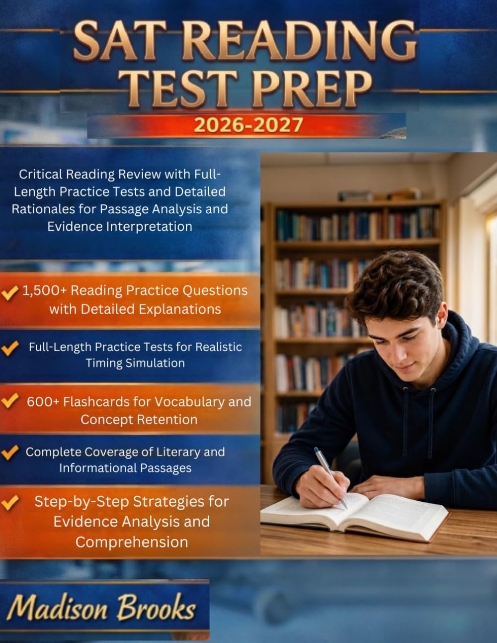 SAT READING TEST PREP 2026–2027: Critical Reading Review with Full-Length Practice Tests and Detailed Rationales for Passage Analysis and Evidence Interpretation
