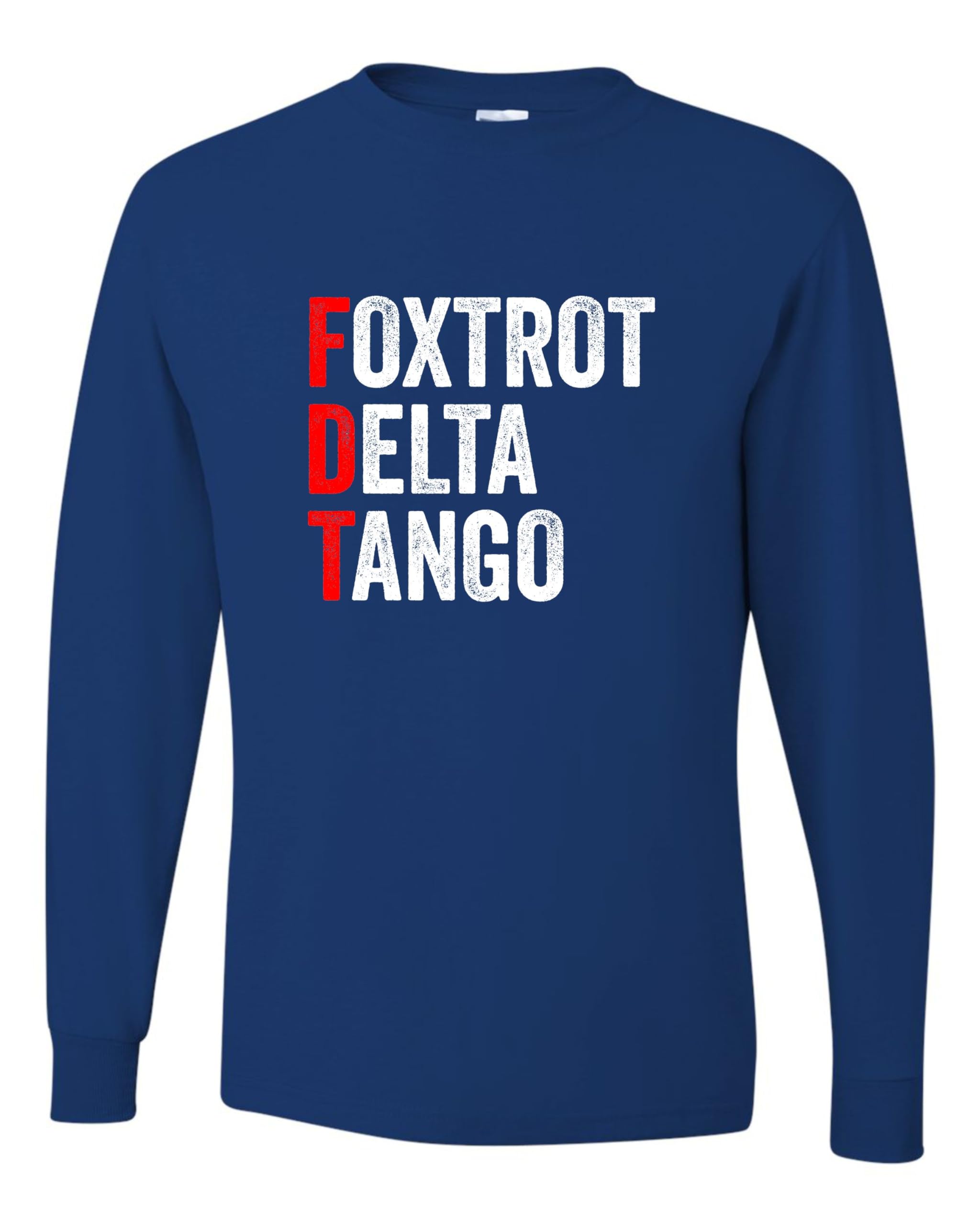 Go All Out Foxtrot Delta Tango Mens Long Sleeve T-Shirt