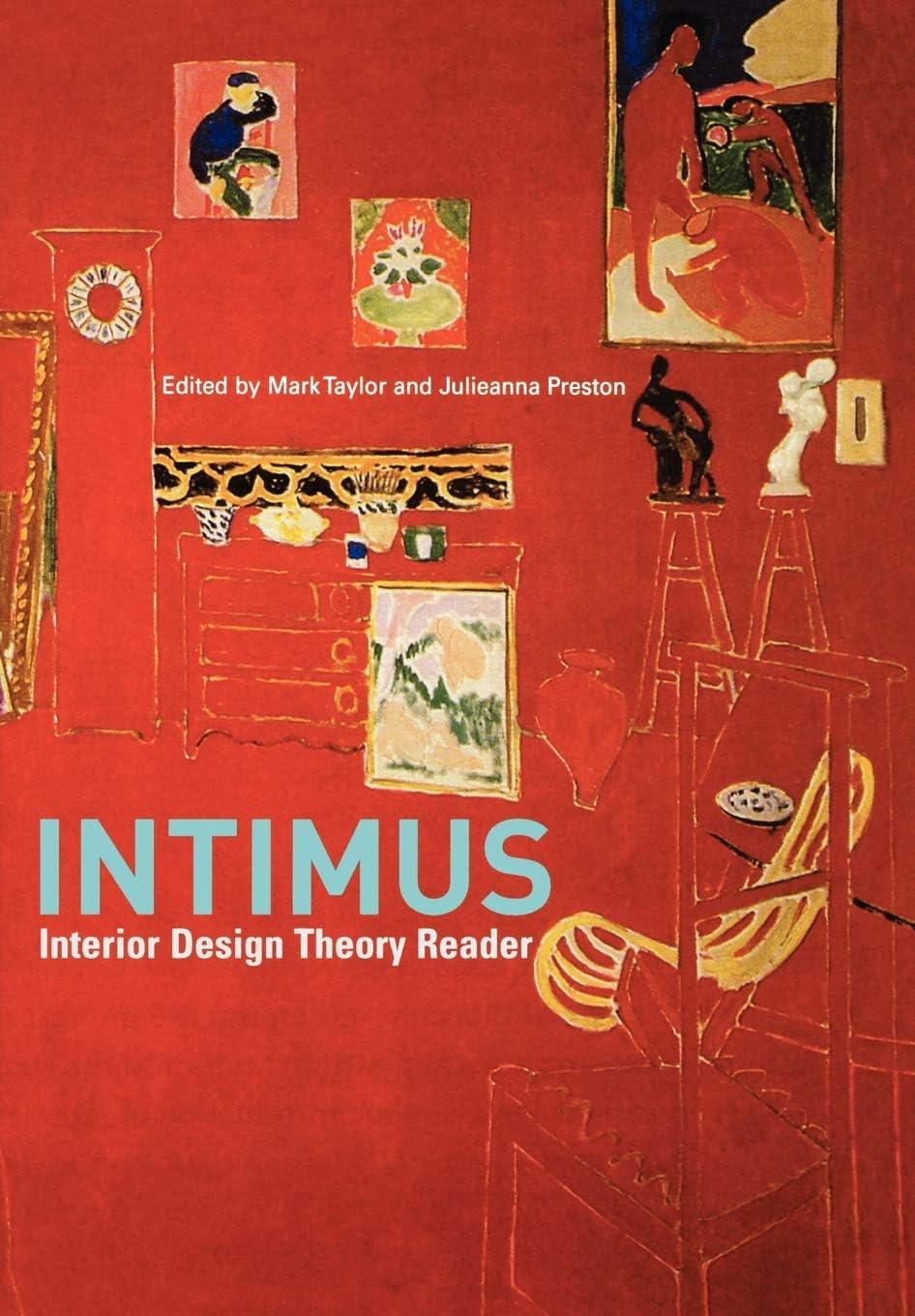 INTIMUS - Interior Design Theory Reader Paperback – Illustrated, 23 June 2006