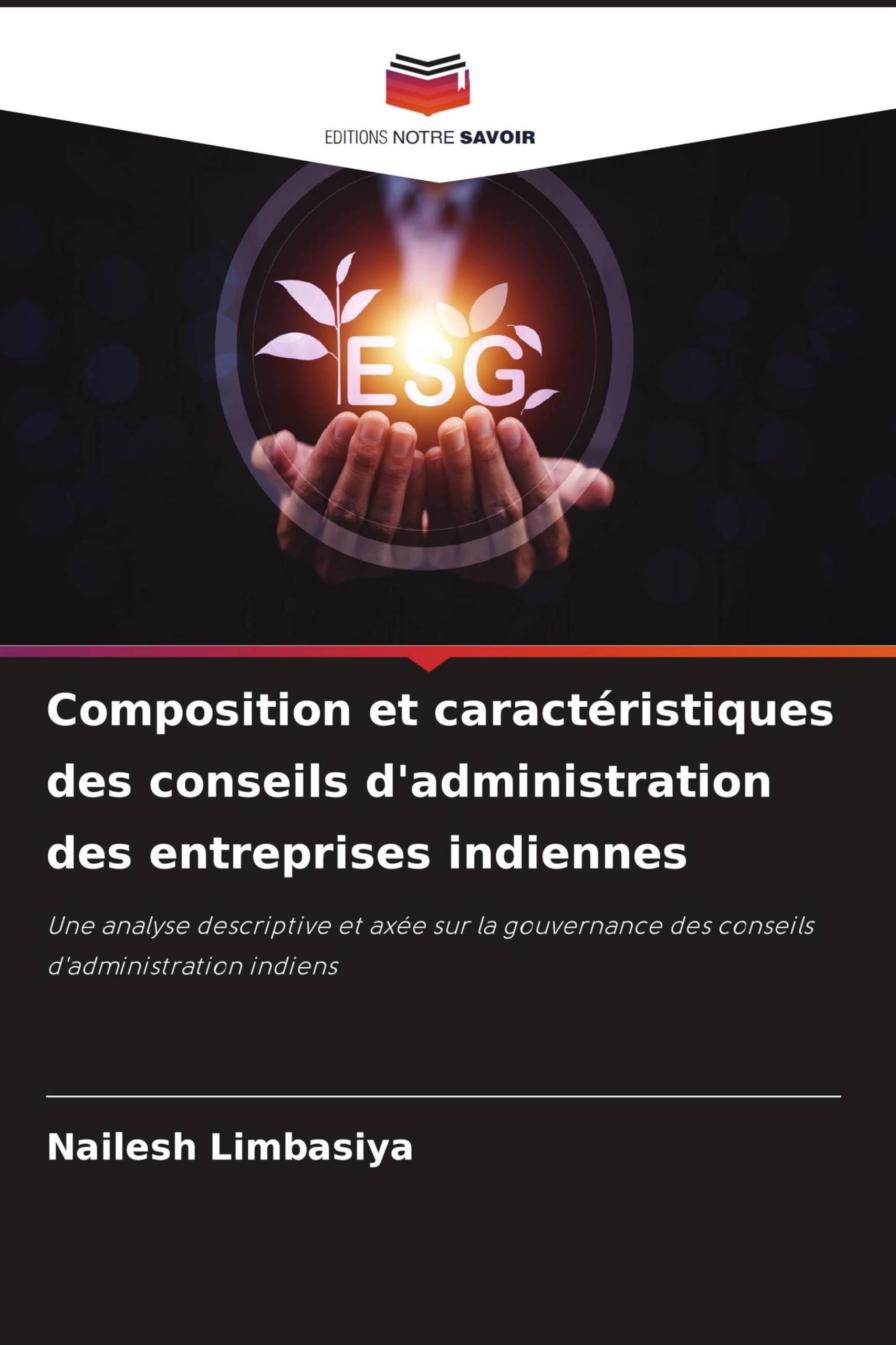 Composition et caractéristiques des conseils d'administration des entreprises indiennes: Une analyse descriptive et axée sur la gouvernance des conseils d'administration indiens