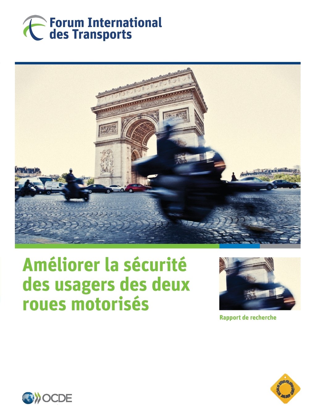 Améliorer la sécurité des usagers des deux roues motorisés