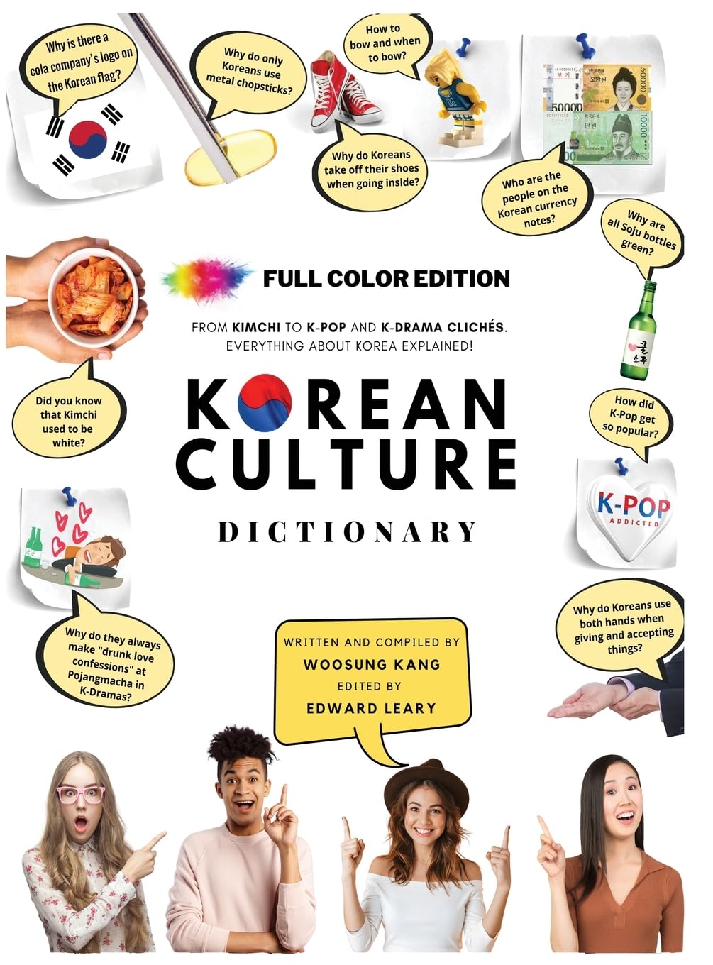 Korean Culture Dictionary: From Kimchi To K-Pop And K-Drama Cliches. Everything About Korea Explained! (The K-Pop Dictionary)