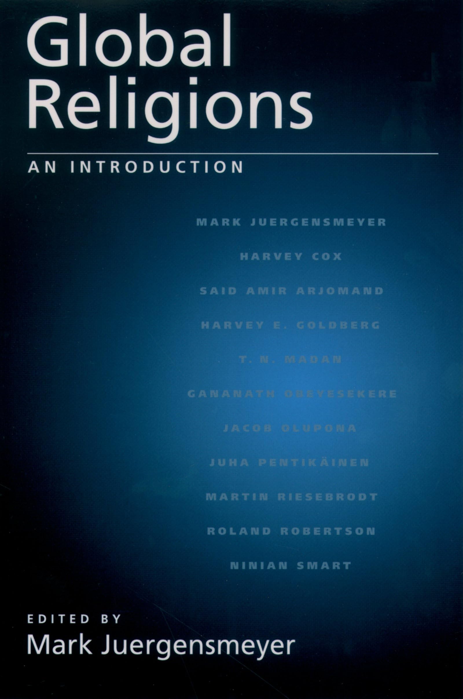 Global Religions: An Introduction By Mark Juergensmeyer
