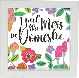 Pavilion Gift Company - I Put The Mess In Domestic - 5" x 5" Square Self-Standing Plaque Desk Shelf Home Decor Funny Humorous Unique