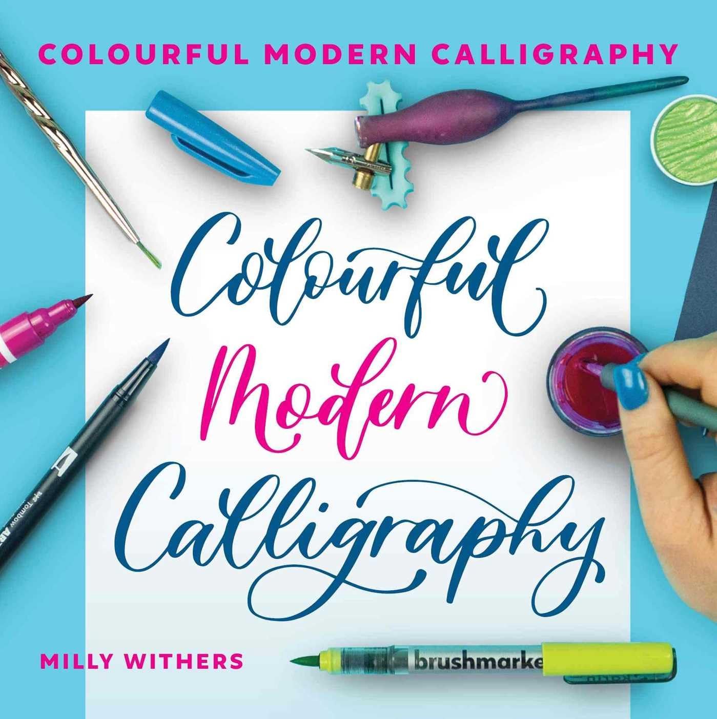 Colourful Modern Calligraphy. Withers, Withers, 9780719844249 Free Shipping**