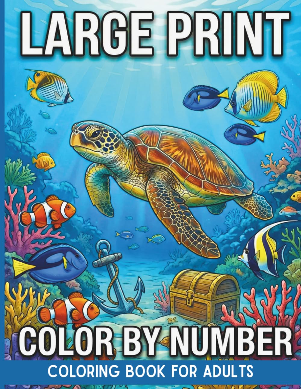 Large Print Color by Number Coloring Book for Adults: 50 Stress Relieving and Easy to Color Illustrations of Whimsical Scenes and Cute Animals for Seniors and Beginners to Enjoy Daily