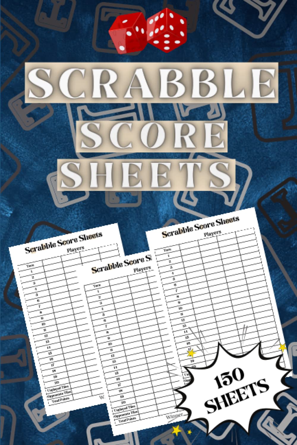 Independently published Scrabble Score Sheets: Score Keeper Notebook Scrabble Score Cards, Scrabble Score Keeper