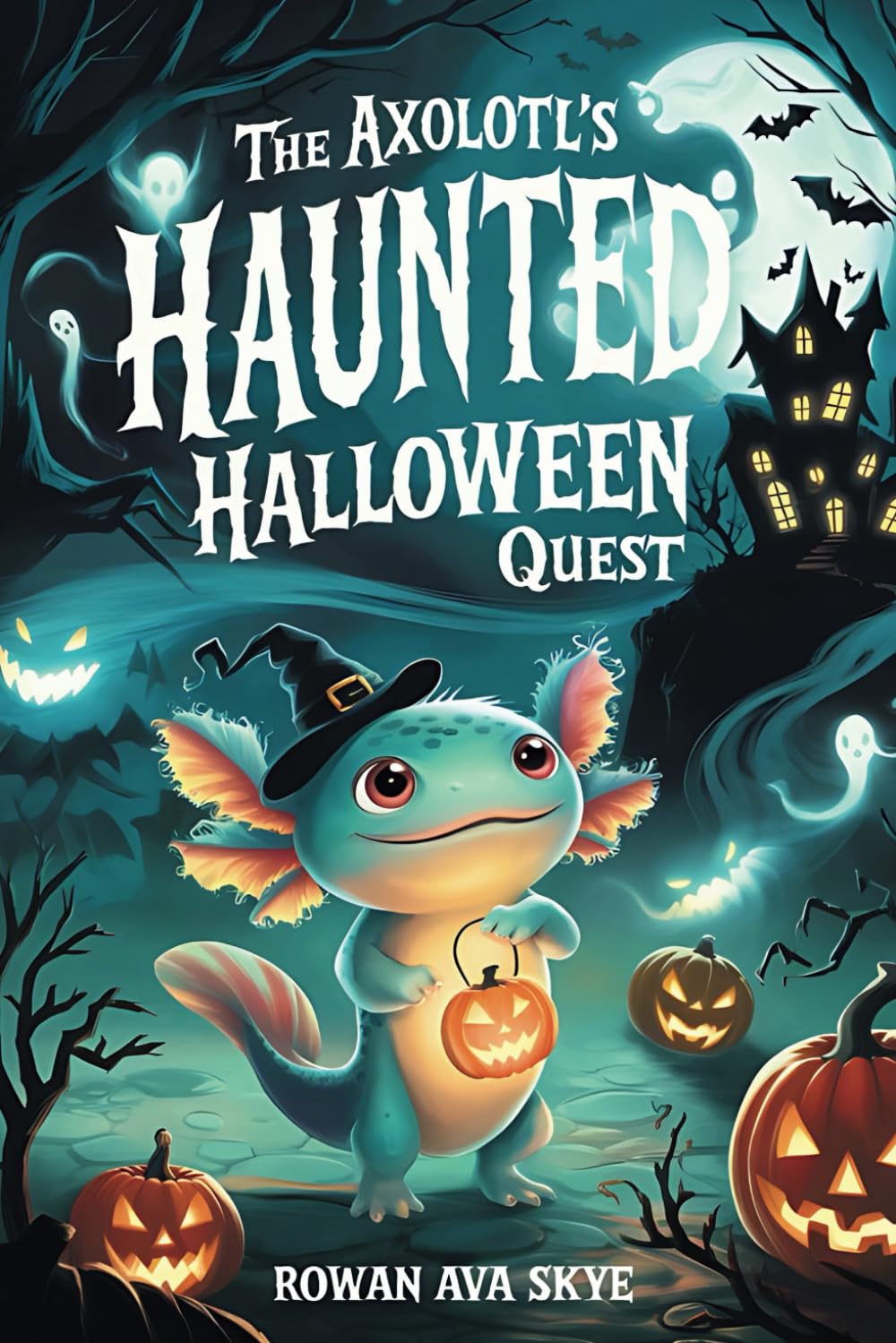 The Axolotl’s Haunted Halloween Quest (Axel the Axolotl's Festive Adventure)