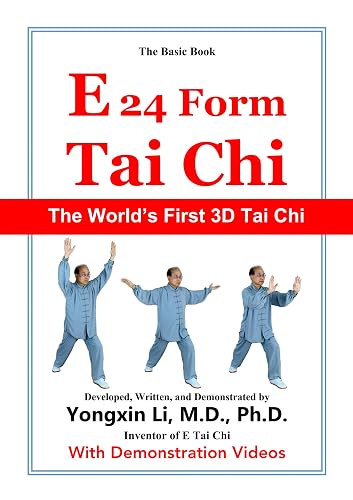 E 24 Form Tai Chi (The Basic Book): The World's First 3D Tai Chi