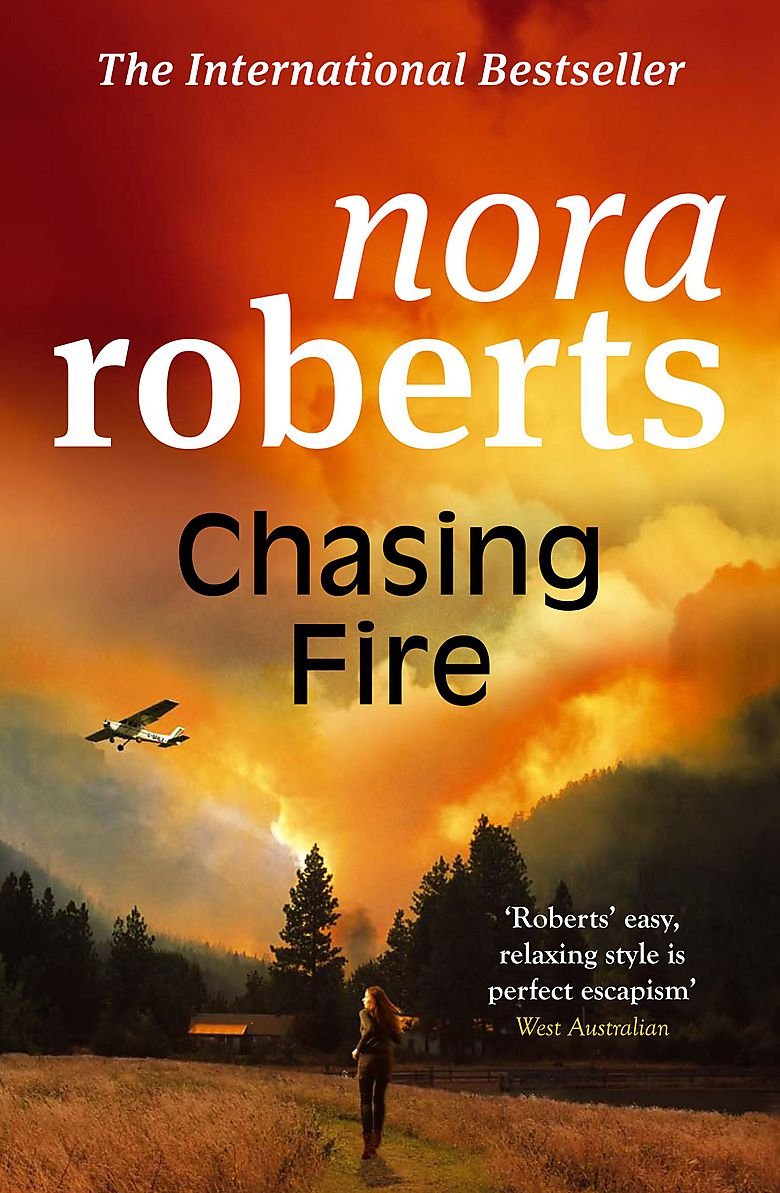 Chasing Fire Amazon.co.uk Roberts, Nora 9780749952181 Books