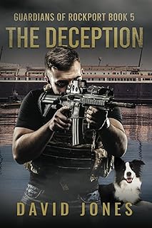 Guardians of Rockport Book 5: The Deception (Guardians of Rockport by David Jones)