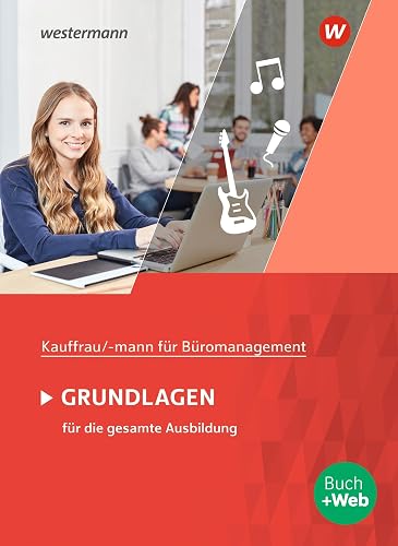 Kaufmann/Kauffrau für Büromanagement: Grundlagenband Schulbuch