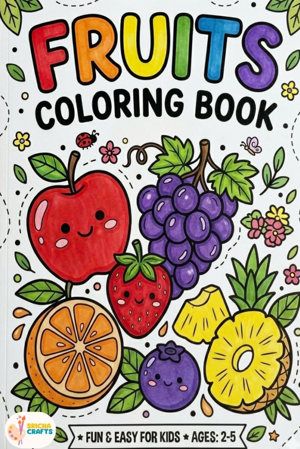 Fruits Coloring Book for Kids: Fun & Educational Fruit Coloring Pages for Toddlers, Preschoolers & Early Learners – Big Simple Designs for Little Hands
