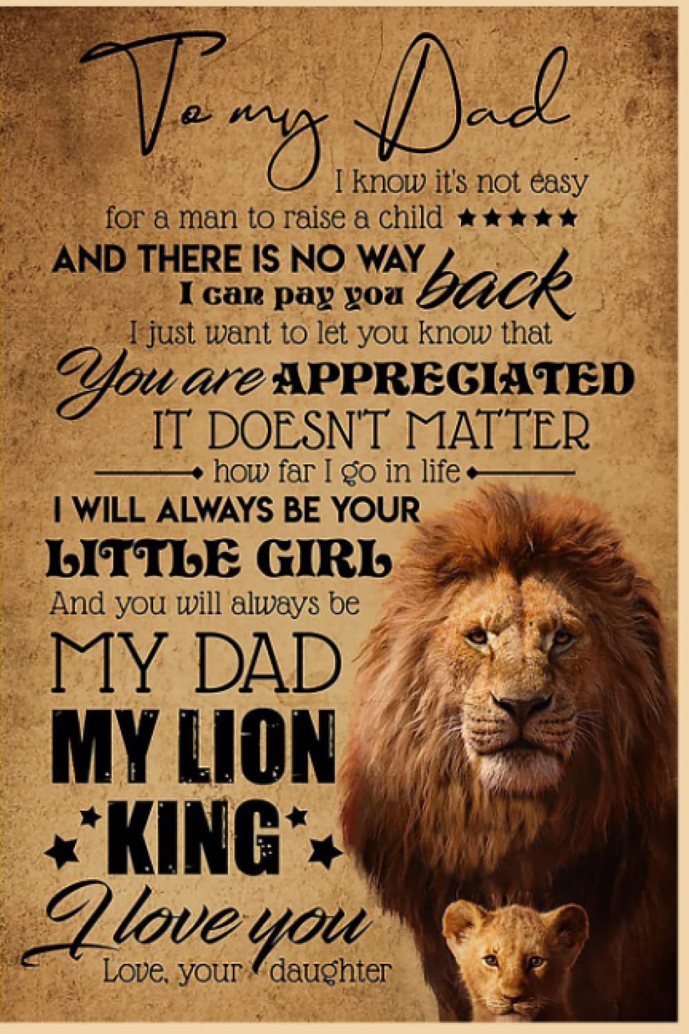 TO MY DAD LION YOU ARE APPRECIATED Notebook: Planner, Diary, Lined College Ruled Paper 120 Lined | 6 x 9 inches Notebook, Note Pad, Notes