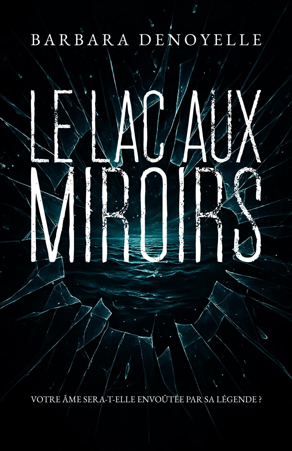 LE LAC AUX MIROIRS