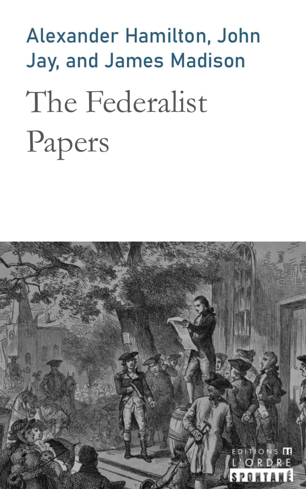 The Federalist Papers