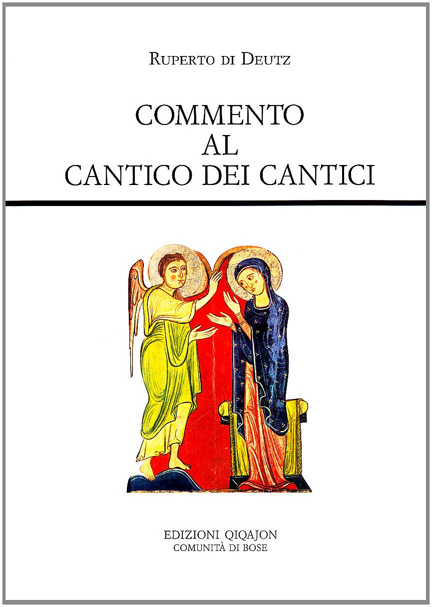 Commento Al Cantico Dei Cantici. De Incarnatione Domini - 4