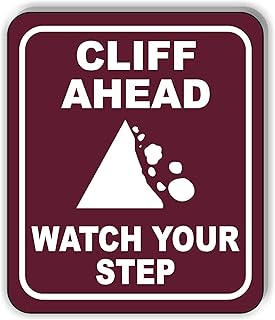 CLIFF AHEAD WATCH YOUR STEP TRAIL CAMPING Aluminum Composite Outdoor Sign 8.5