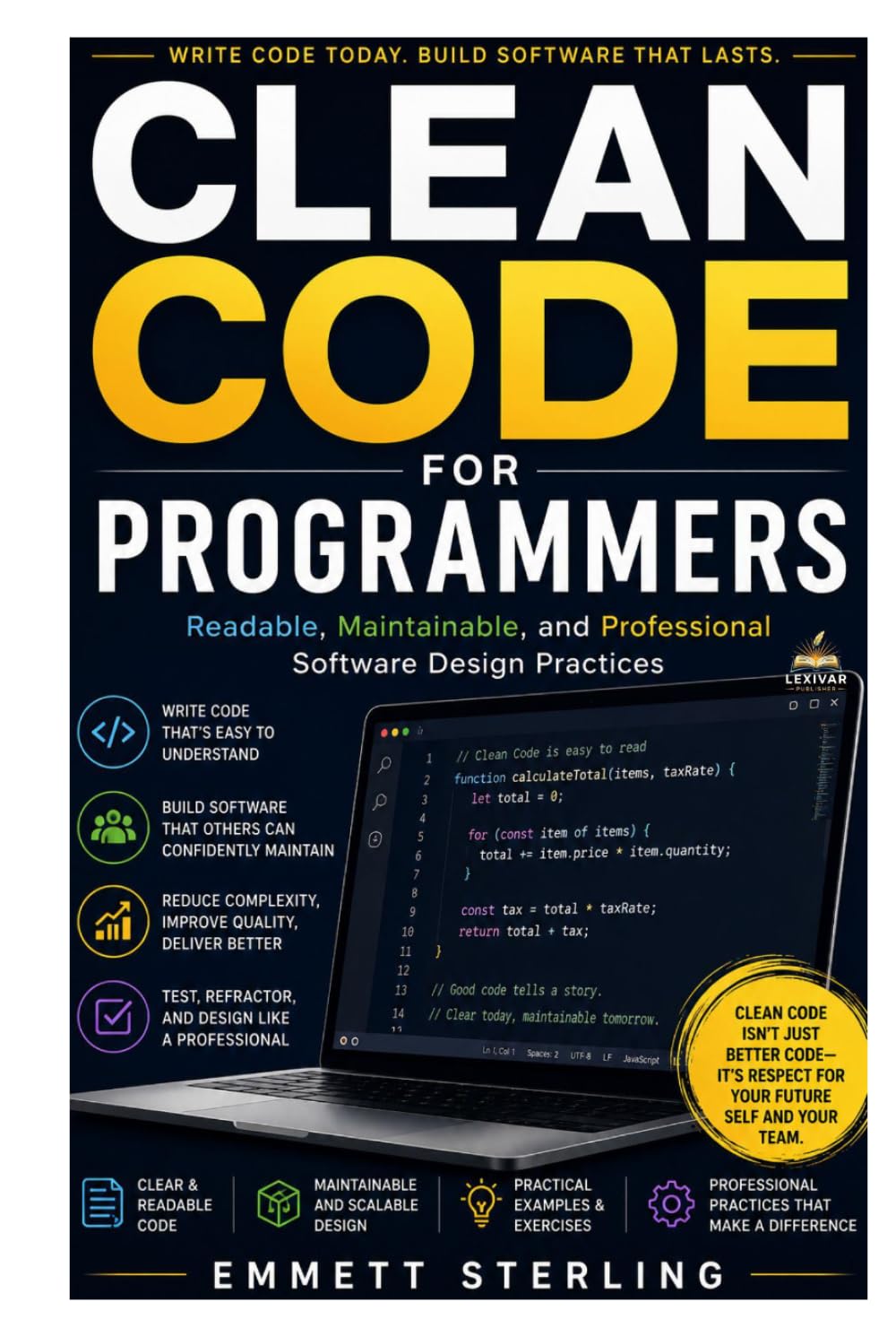 Clean Code for Programmers: Readable, Maintainable, and Professional Software Design Practices