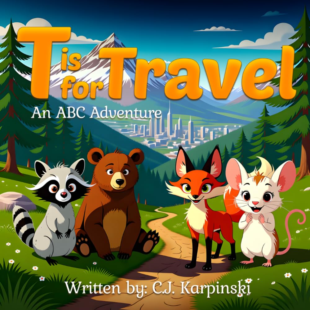 T is for Travel: An ABC Adventure