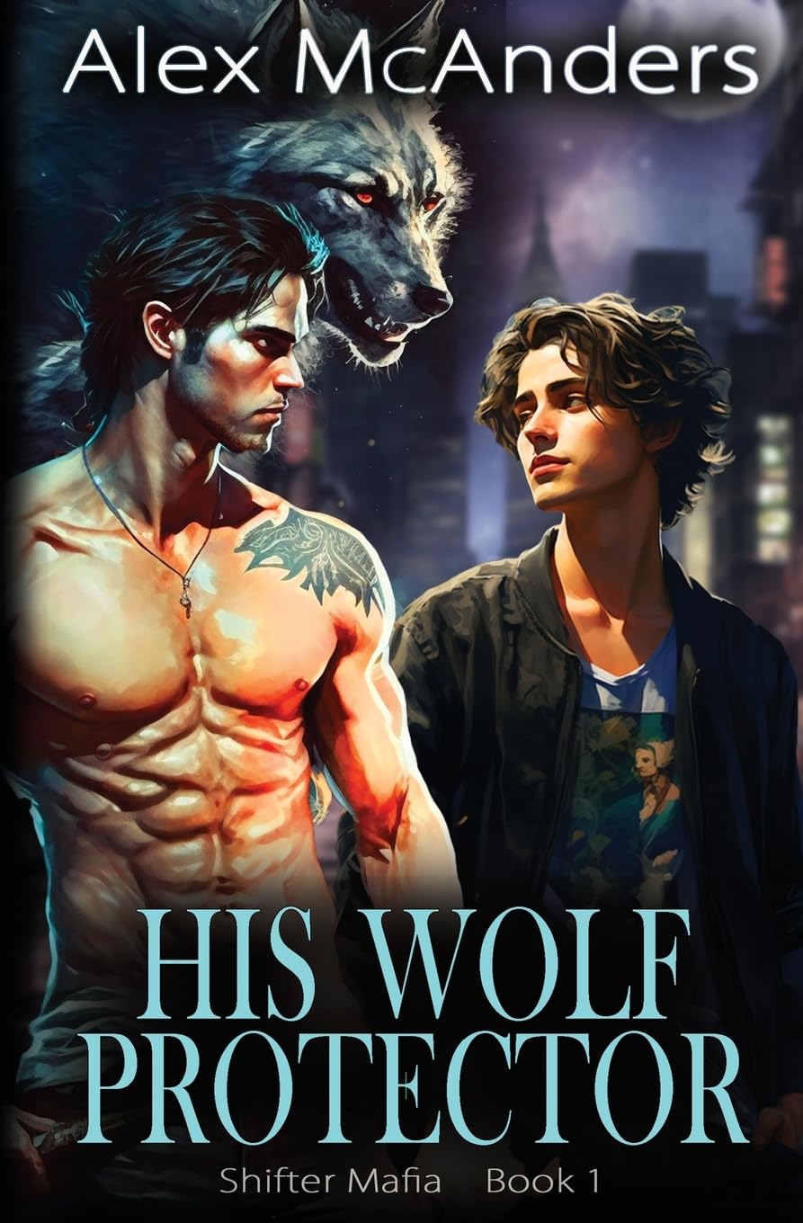 His Wolf Protector: MM Wolf Shifter Mafia Romance: 1