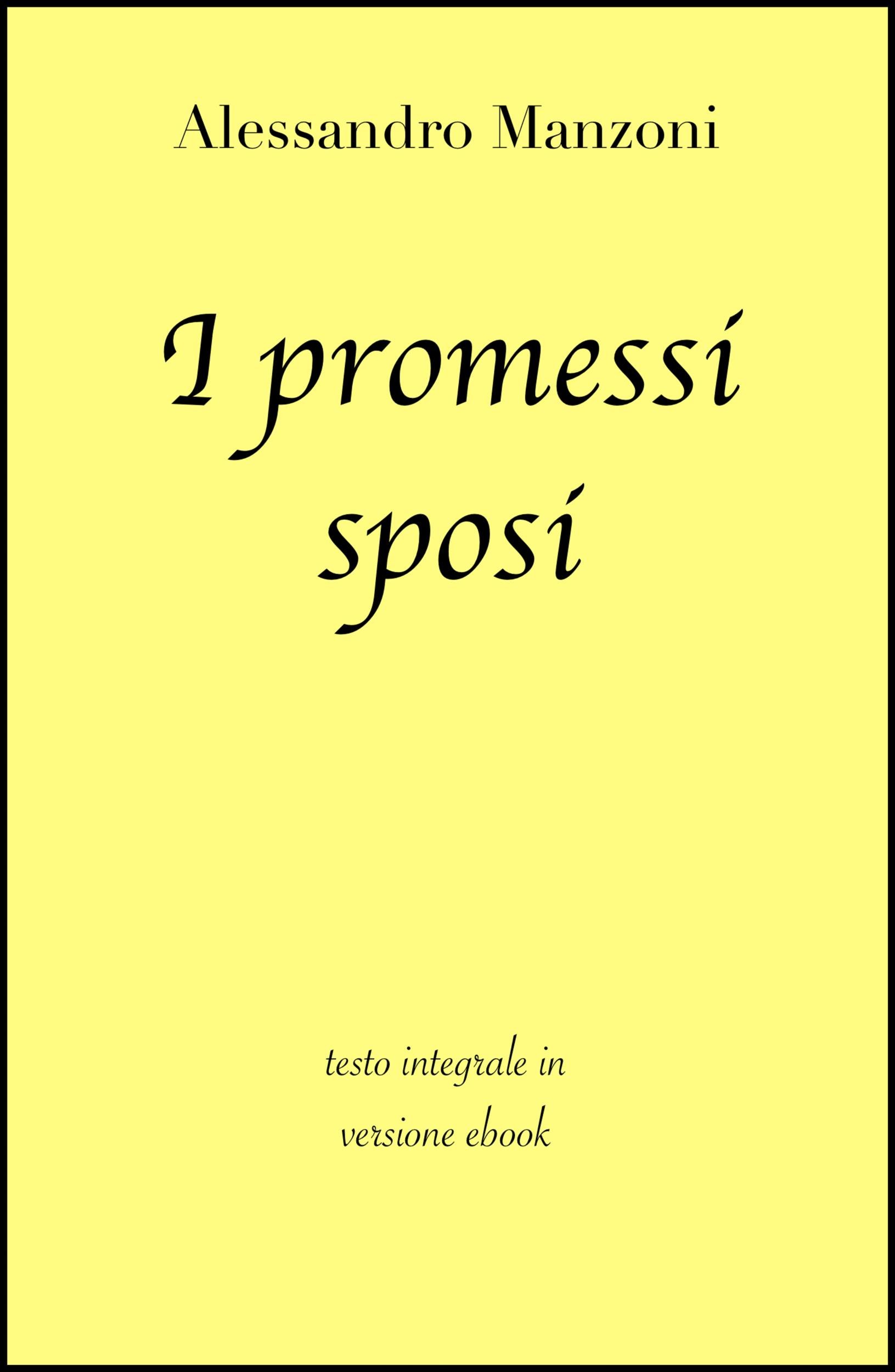 I promessi sposi di Alessandro Manzoni (Italian Edition)