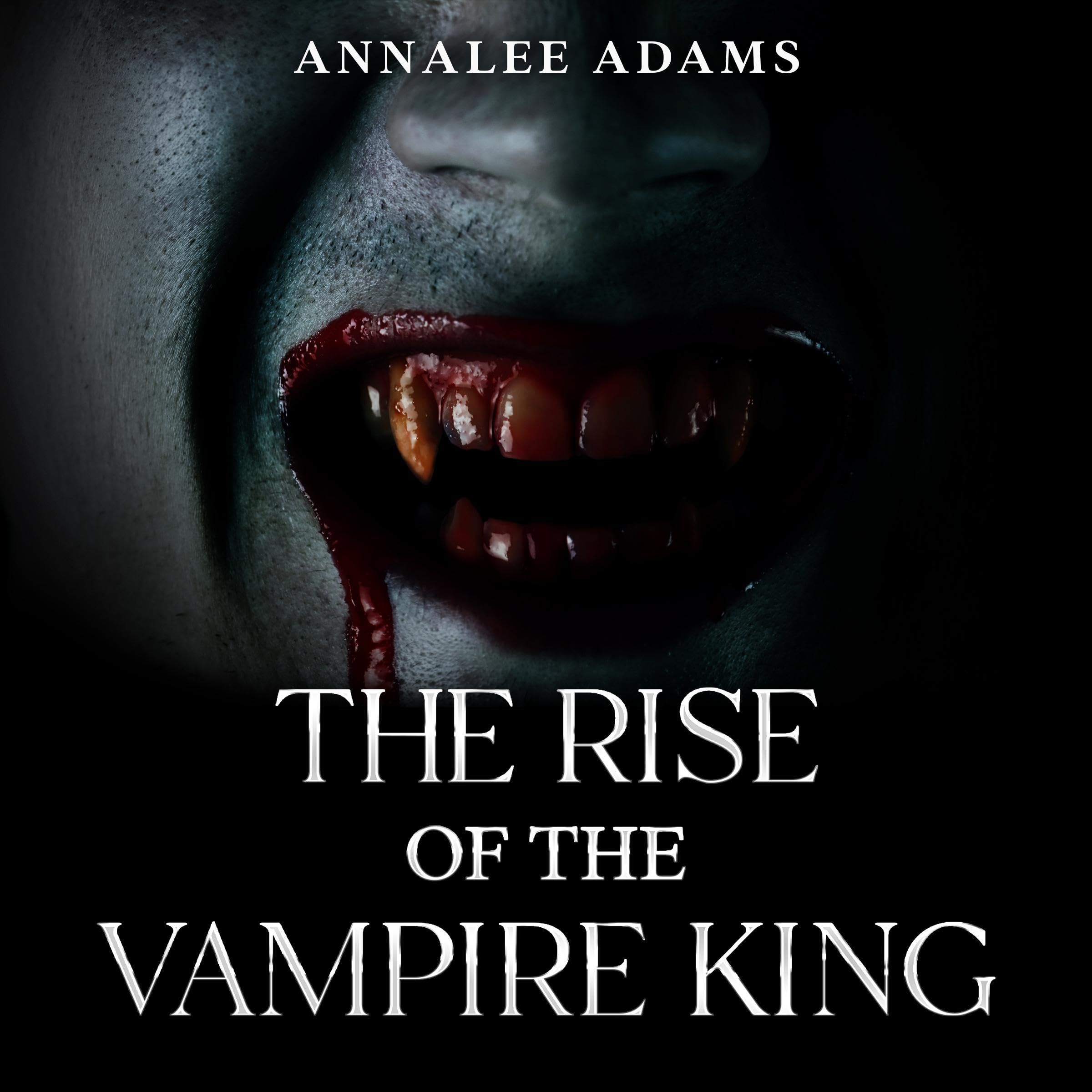 The Rise of the Vampire King