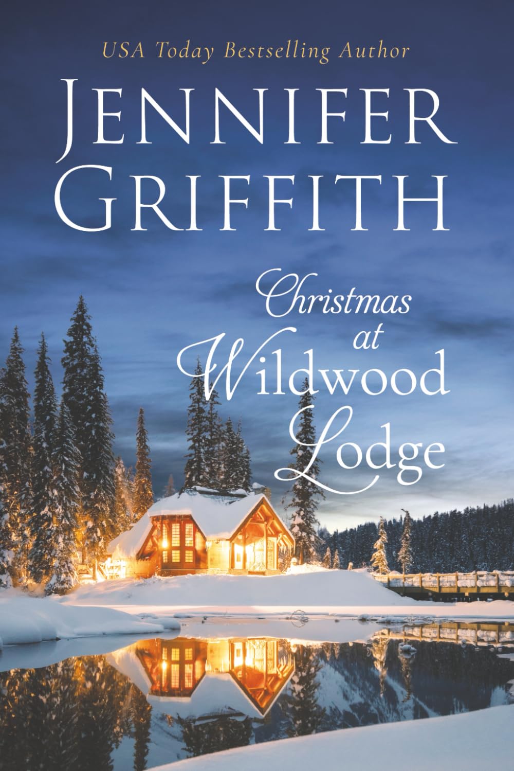 Christmas at Wildwood Lodge: A Perfect Christmas Romance (Snowfall Wishes)