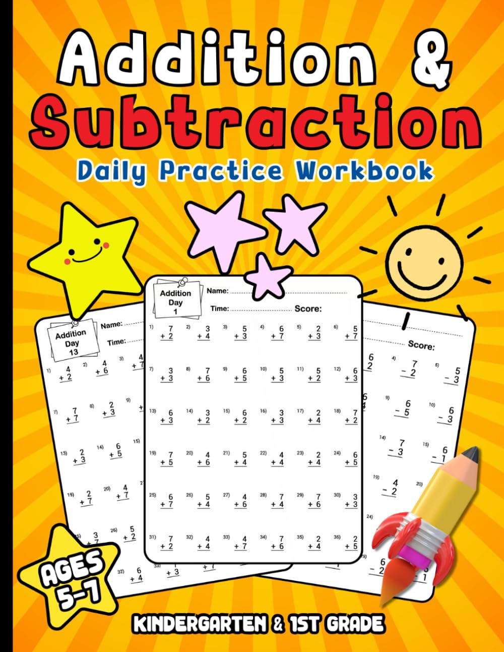Addition & Subtraction Daily Practice Workbook: Fun & Engaging Math Problems for Kindergarten and 1st Grade Ages 5-7 (Math Practice Workbooks)