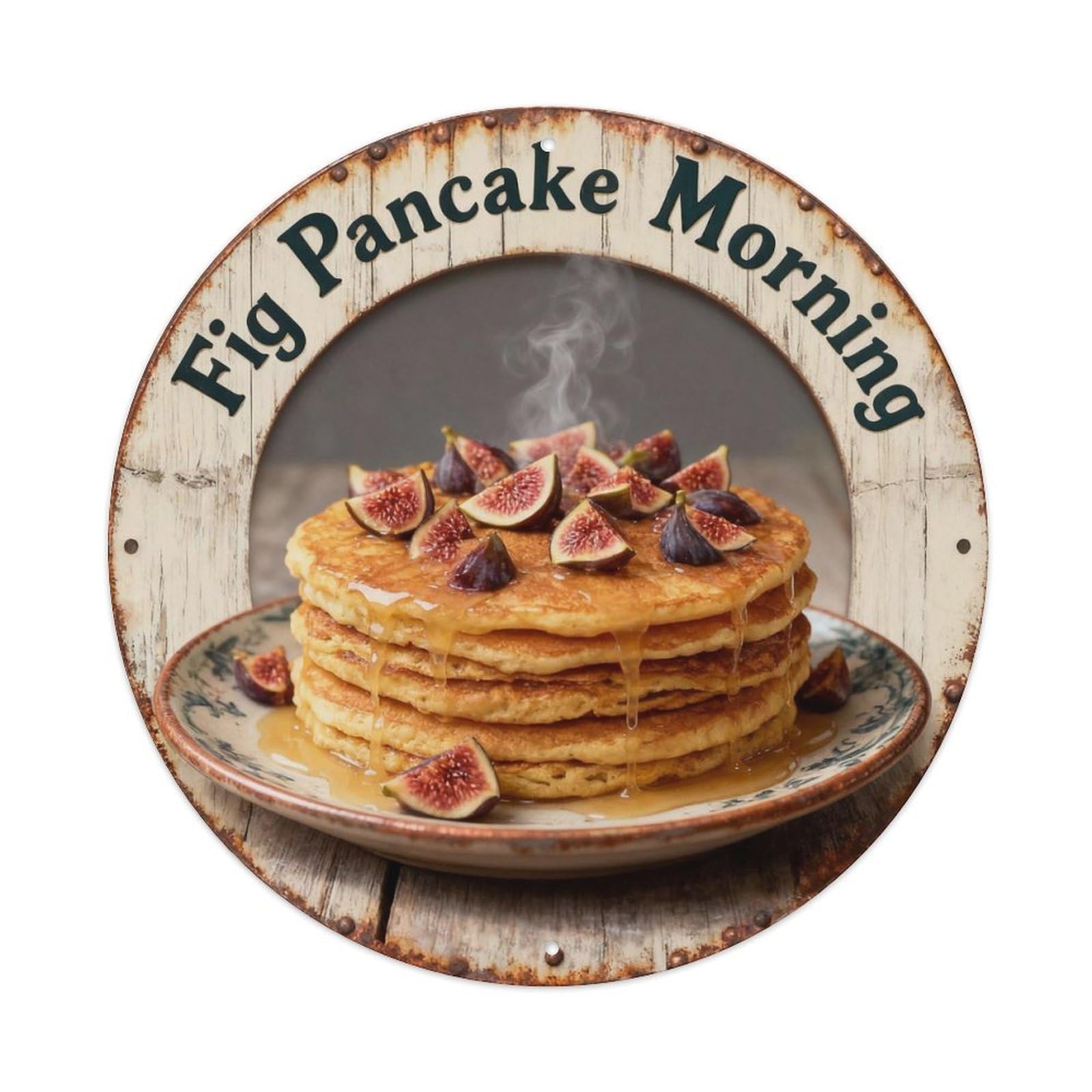 Fig Pancake Morning Sign Metal Tin Sign Plaque