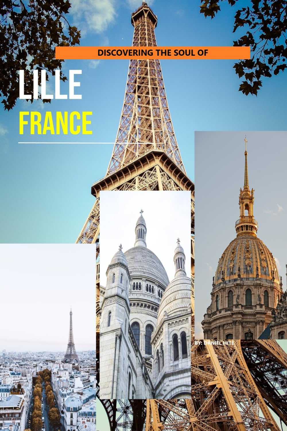 Discovering The Soul Of Lille, France