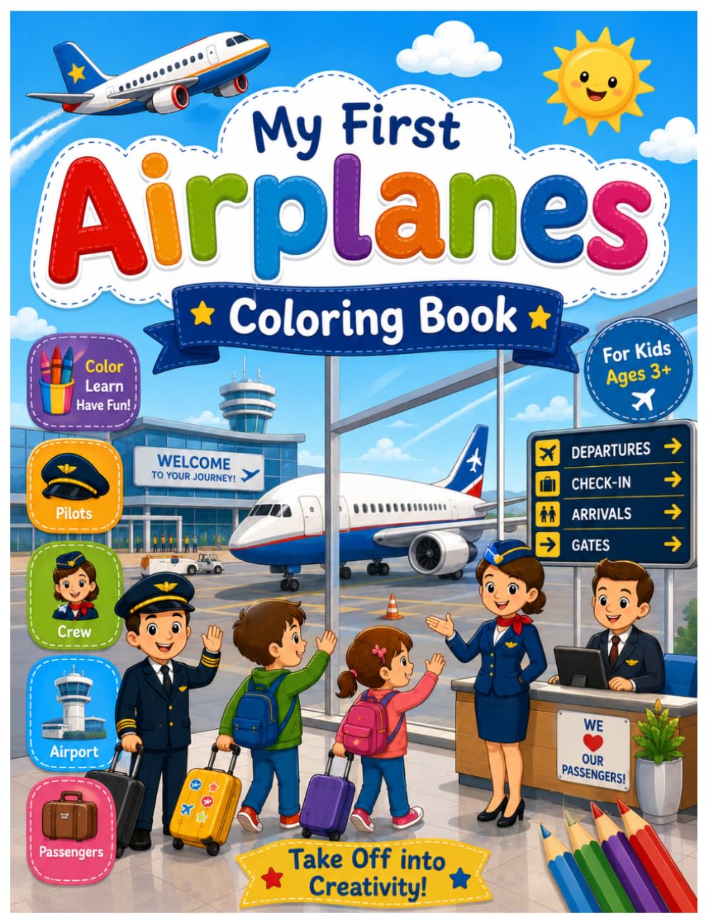 My First Airplanes Coloring Book: Fun Coloring, Mazes, Tracing, Spot the Difference & Pilot Activities for Kids Ages 3–8