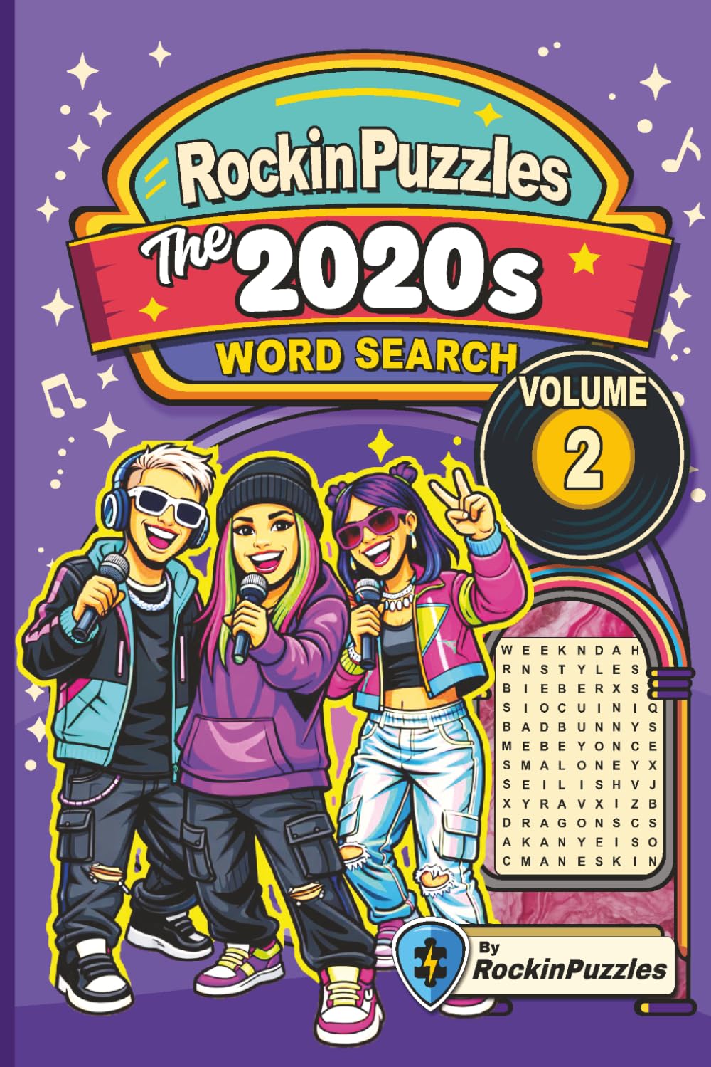 Rockin Word Search Puzzles Featuring 2020’s Modern Hits (Volume 2): Inspired by Hit Music Songs of the 2020’s, Modern Pop, Hip-Hop, Rap, R&B, Indie, ... Book... Great for Gifts! (Hits of the 2020's)