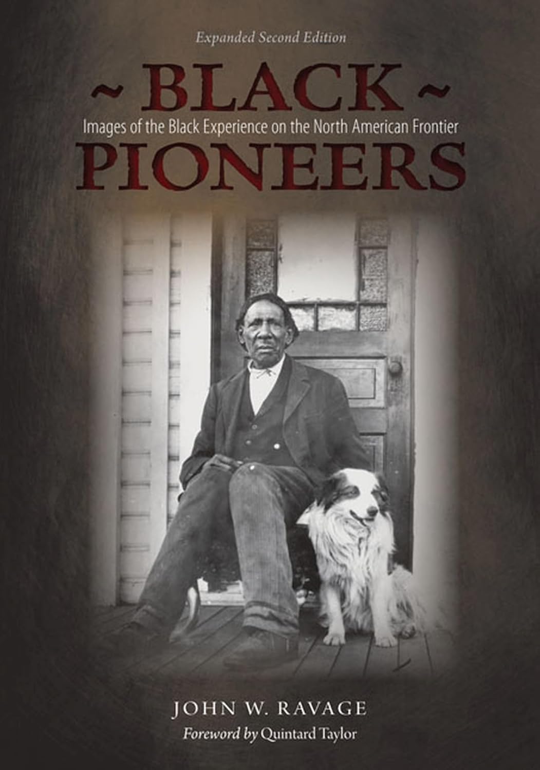 Black Pioneers: Images of the Black Experience on the North American ...