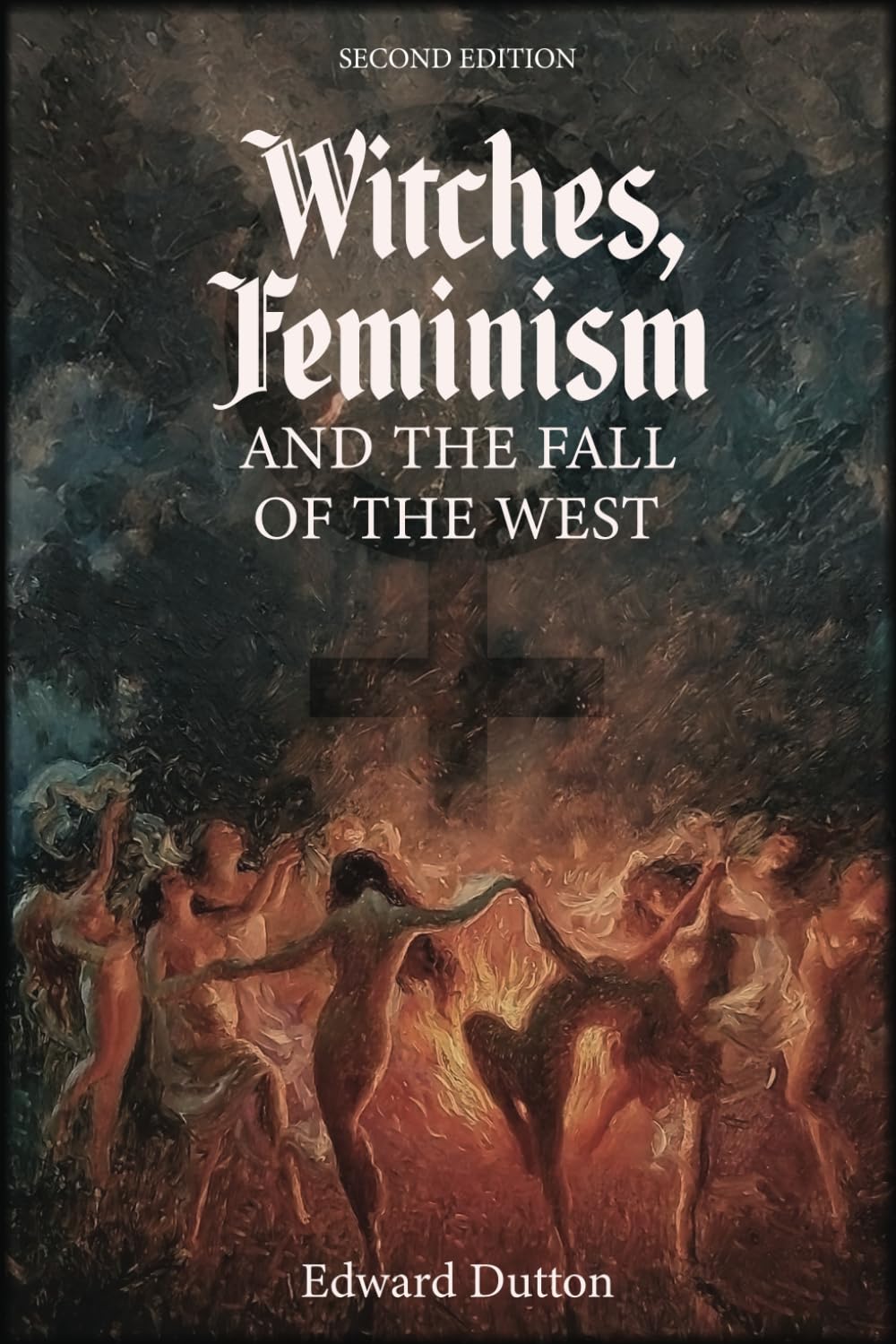Witches, Feminism and the Fall of the West