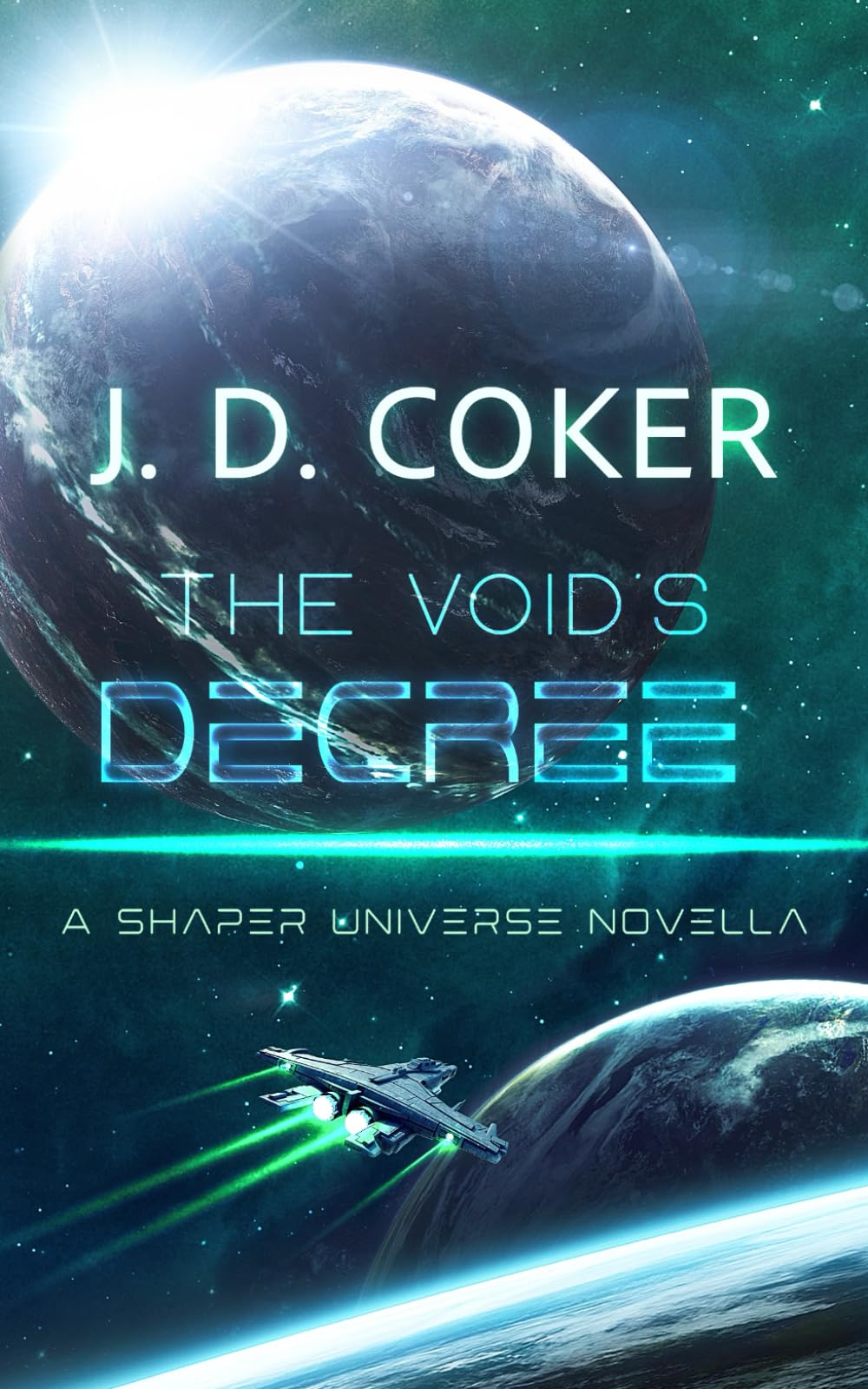 The Void's Decree (Shaper Saga)