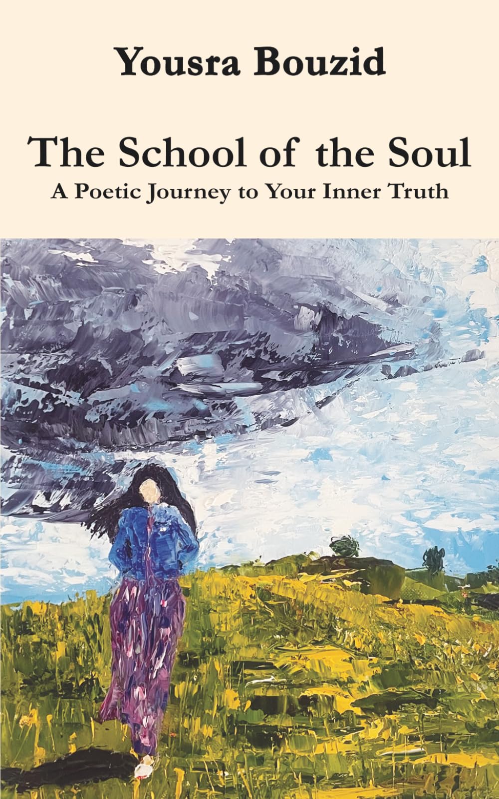 The School of the Soul: A Poetic Journey to Your Inner Truth